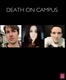 Death on Campus (2017)