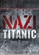 Náci Titanic (2012)