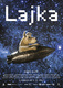 Lajka (2017)
