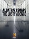 Szökés az Alcatrazból: Az elveszett bizonyíték (2018)