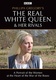Az igazi fehér királyné és a vetélytársai (2013–2013)