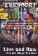 Ektomorf : Live And Raw …You Get Want You Give (2006)