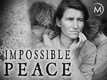 Törékeny béke / Lehetetlen béke (2017–2017)