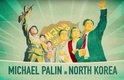 Michael Palin Észak-Koreában (2018–2018)