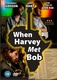 When Harvey Met Bob (2010)