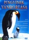 Pingvinek vándorlása (2005)