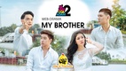 My Brother (2017–2018)