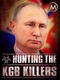 A KGB gyilkosainak nyomában (2017)