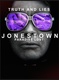 Truth and Lies: Jonestown, Paradise Lost (2018)