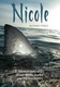 Nicole, a nagy fehér cápa (2008)