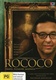Rococo: Travel, Pleasure, Madness (2014–2014)