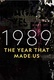1989 – Amikor a mai világ született (2019–2019)
