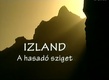 Izland, a hasadó sziget (2008)