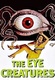 The Eye Creatures / Attack of the Eye Creatures (1965)