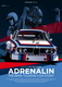 Adrenalin – The BMW Touring Car Story (2014)