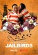 Jailbirds (2019–2019)