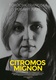 Citromos Mignon (2018)