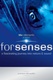 Forsenses: A Fascinating Journey Into Nature & Sound (2009)