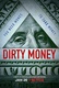 Dirty Money (2018–)