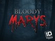 Bloody Marys (2013)