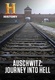 Auschwitz: Út a pokolba (2012–2012)