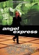 Angel expressz (1998)