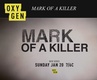 Mark of a Killer (2019–)