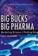 Big Bucks, Big Pharma (2006)