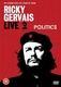 Ricky Gervais: Live II – Politics (2004)