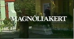 Magnóliakert (1976)
