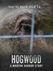 Hogwood: A Modern Horror Story (2020)