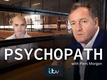 Psychopath with Piers Morgan (2019)