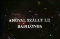 Angyal szállt le Babilonba (1983)