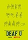 Deaf U: A siketek egyeteme (2020–)