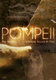 Pompeji: az idő fogságában rekedt emberek rejtélye (2013)