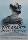 One Breath Around The World (2019)
