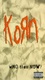 Korn: Who Then Now? (1997)