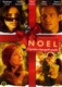 Noel – A szerelem a legnagyobb ajándék (2004)