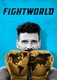 Fightworld (2018–)
