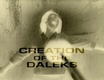 Creation of the Daleks (2006)