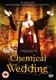 Chemical Wedding (2008)