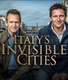 Olaszország láthatatlan városai / Láthatatlan Itália (2017–)