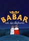 Babar :Az elefántok királya (1999)