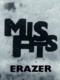 Misfits: Erazer (2011)