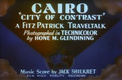 Cairo 'City of Contrast' (1938)