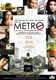 Life in a… Metro (2007)