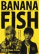 Banana Fish The Stage 2012 (2012)