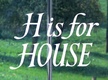 H, mint ház (1973)