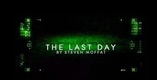 The Last Day (2013)