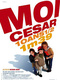 César vagyok!-10 és fél éves, 1 méter 39 magas (2003)